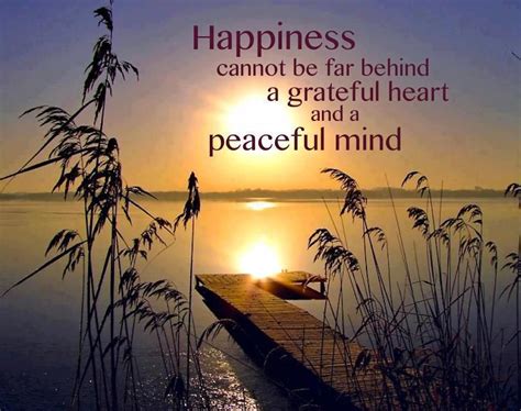 Not Far Peace Of Mind Quotes Gratitude Quotes Grateful Heart