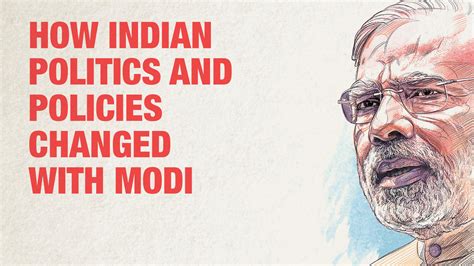 How Indian Politics And Policies Changed With Modi Times Of India