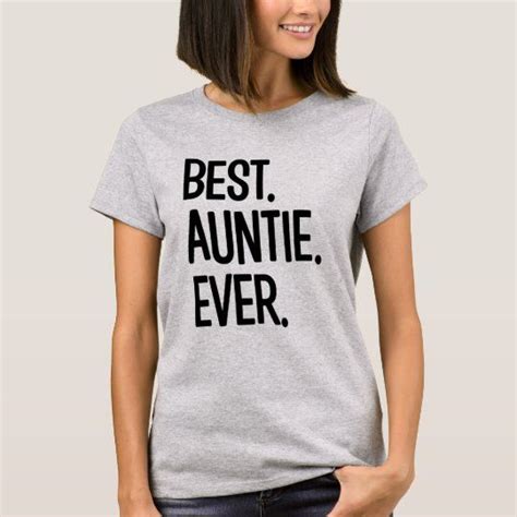 Best Auntie Ever Funny Womens Aunt Shirt Zazzle T Shirts For Women Funny Shirts Women