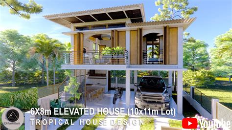 6x8m Elevated House Design 10x11m Lot Youtube