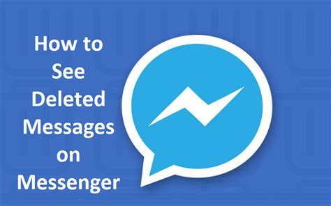 How To See Deleted Messages On Messenger Electronicshub