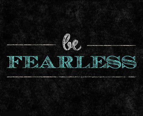 Tables upload your cheat tables here (no requests) topics: Be Fearless Quotes. QuotesGram