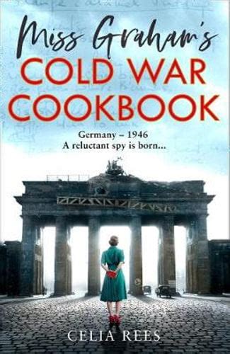 Miss Grahams Cold War Cookbook Better Reading