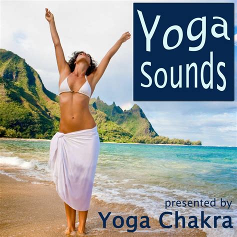 Yoga Chakra Yoga Sounds Iheart