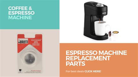 Espresso Machine Replacement Parts Coffee And Espresso Machine