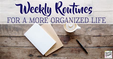Weekly Tasks To Stay Organized Organized Chaos