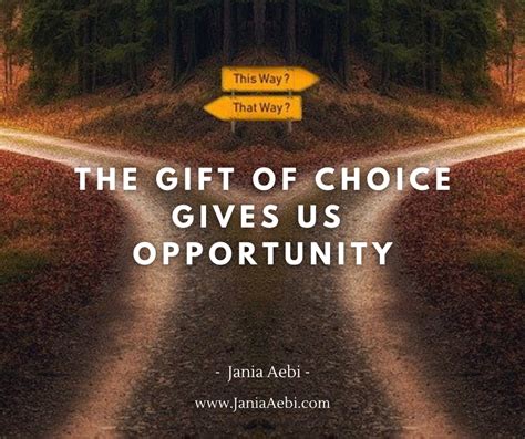 The T Of Choice Gives Us Opportunity Jania Aebi