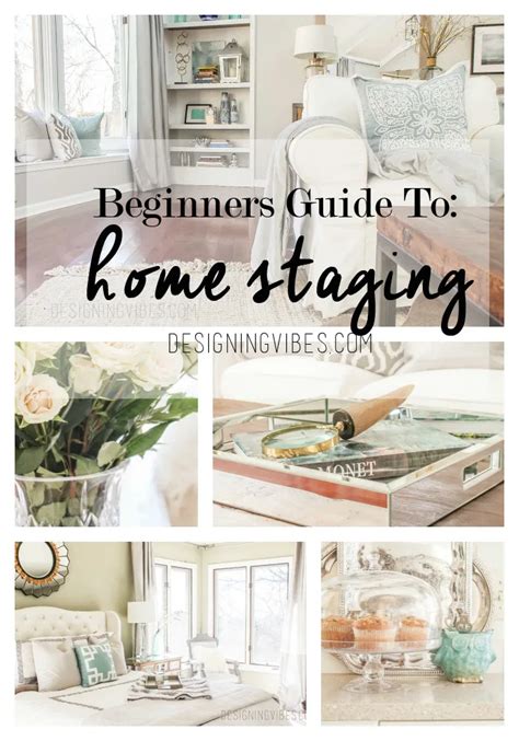 Beginners Guide To Home Staging Designing Vibes Interior Design