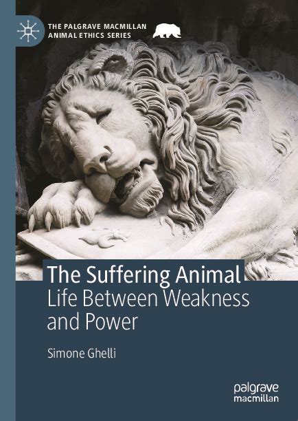 The Suffering Animal Life Between Weakness And Power 3031329813