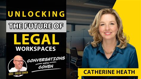 Unlocking The Future Of Legal Workspaces With Catherine Heath Ceo Of Hyl Architecture Youtube