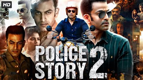 Police Story 2 Full Movie In Hindi Dubbed Prithviraj Sukumaran