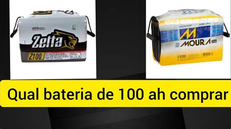 Bateria Moura ou zetta de 100 amperes - YouTube