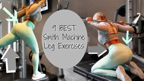 Best Smith Machine Leg Day Exercises Youtube