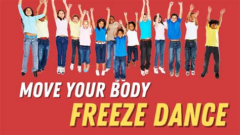 Freeze Dance Move Your Body Follow Along Activities For Kids Youtube