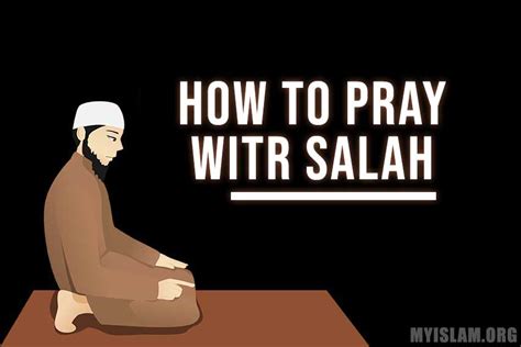 Learn How To Perform Witr Prayer A Beginners Guide