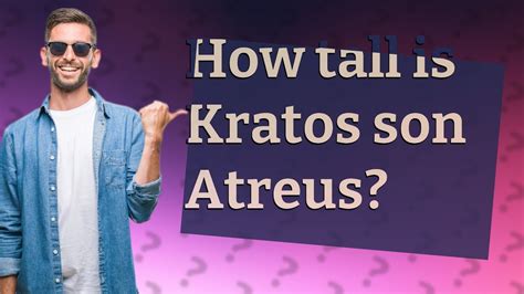 How Tall Is Kratos Son Atreus Youtube
