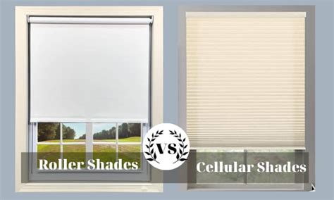 Roller Shades Vs Cellular Shades A Complete Breakdown