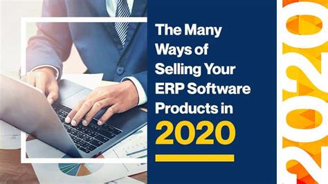 The Many Ways Of Selling Erp Software Products