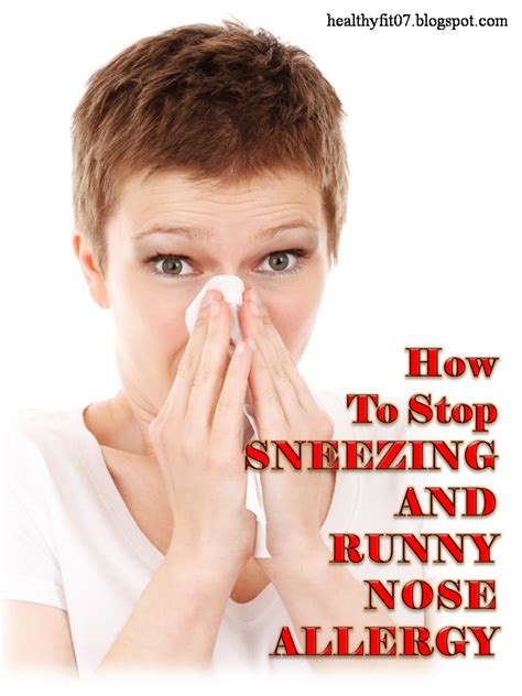 How To Stop Sneezing And Runny Nose Allergy