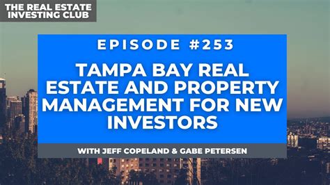 Tampa Bay Real Estate And Property Management For New Investors With