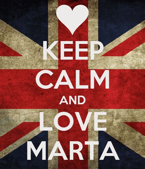 Keep Calm And Love Marta Poster Catarina Keep Calm O Matic