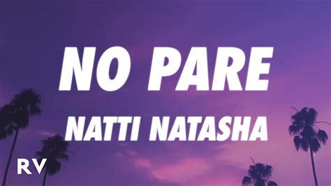 Natti Natasha No Pare Letralyrics Youtube