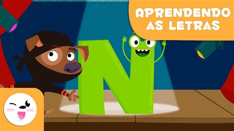 Aprenda A Letra N Com O Ninja Nico Abecedário Para Crianças Youtube