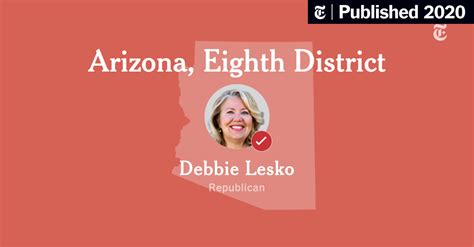 Arizona Eighth Congressional District Results Debbie Lesko Vs Michael