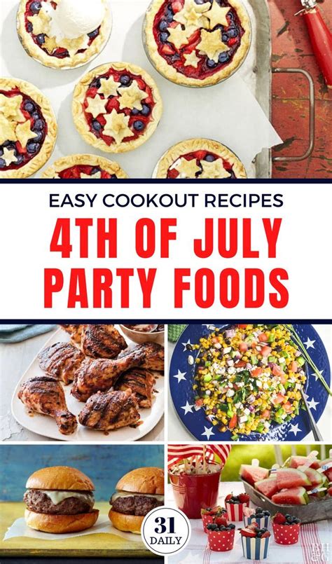 Easy Th Of July Cookout Recipes And Ideas Cookout Food Fourth Of July Food Easy Cookout Food