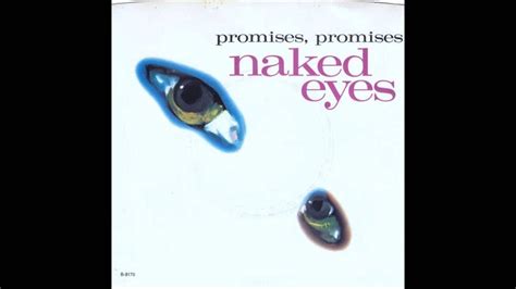 Naked Eyes Promises Promises Single Edit Hd Audio Youtube