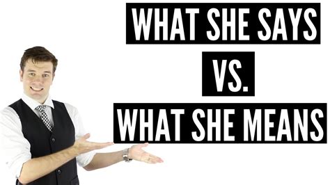 what your ex girlfriend says vs what she really means youtube