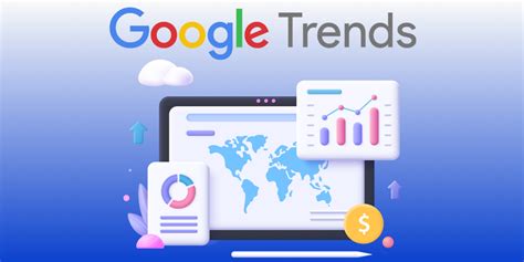 Google Trends là gì Cách Tận Dụng Google Xu Hướng để xây dưng chiến lược SEO hiệu quả Home Nest