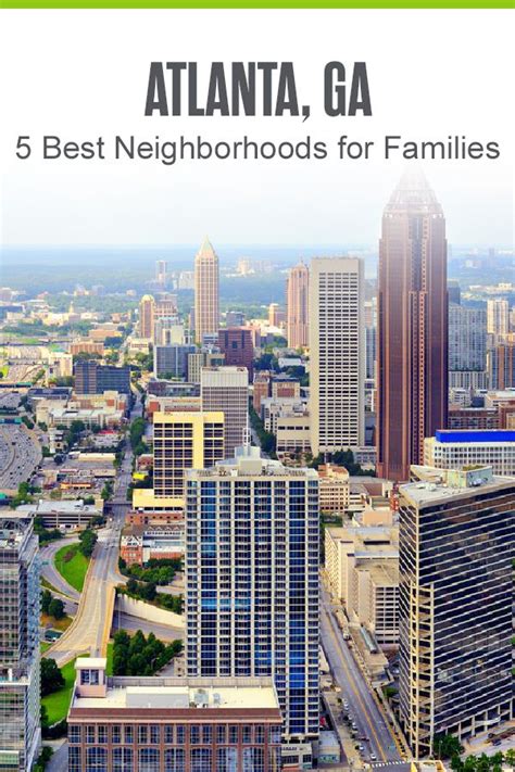 5 Best Neighborhoods In Atlanta For Families In 2022 Extra Space