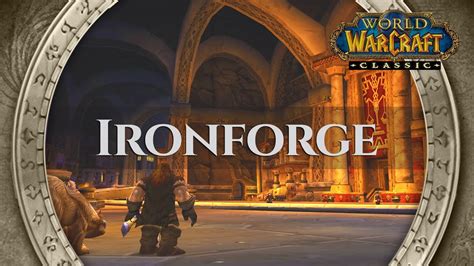 Ironforge Music And Ambience World Of Warcraft Classic Youtube