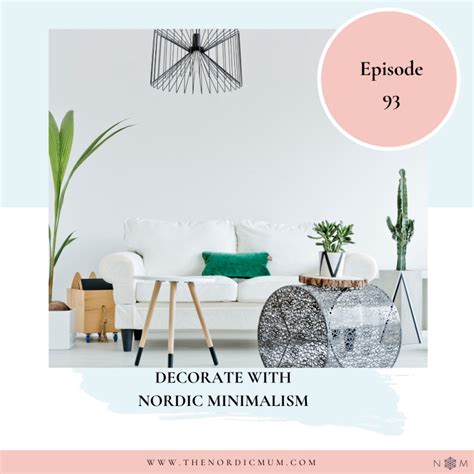 Know How To Decorate With Nordic Minimalism The Nordic Mum