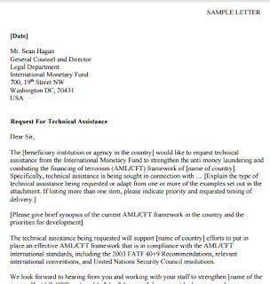 The technical assistance being requested will support name of country efforts to put in place an effective aml/cft framework that is in compliance with the aml/cft international standards, including the 2003 fatf 40+9 recommendations, relevant international conventions, and. request for technical assistance letter