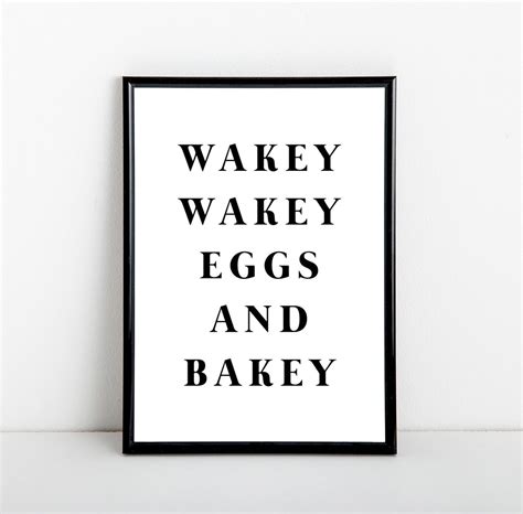 Wakey Wakey Eggs And Bakey Black And White Art Print Kitchen Etsy