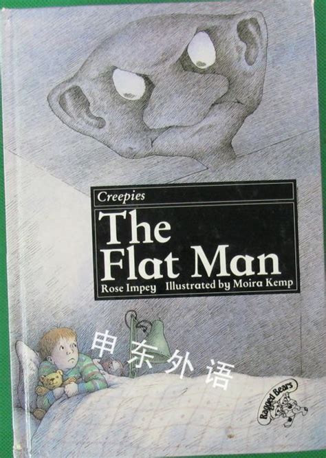 The Flat Man Creepies I 作者与插画儿童图书进口图书进口书原版书绘本书英文原版图书儿童纸板书