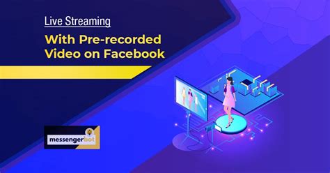 Live Streaming With Pre Recorded Video On Facebook