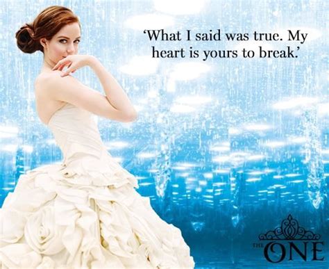 Quote From The One By Kiera Cass The Selection The Selection Movie The One Kiera Cass