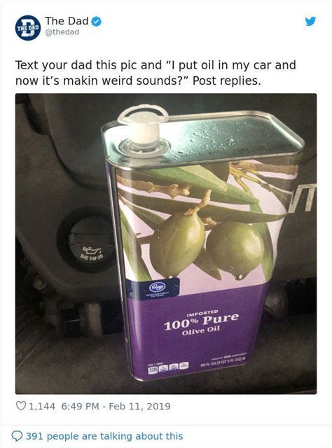 Tell Your Dad You Put Olive Oil In Your Cars Engine 31