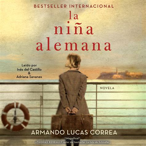 La Niña Alemana The German Girl Spanish Edition Audiobook By Armando Lucas Correa Inés Del