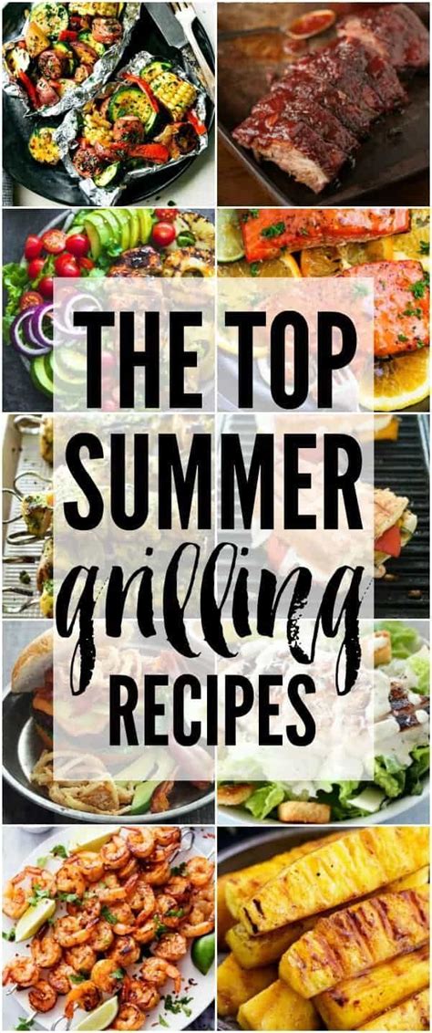 The Top Summer Grilling Recipes The Recipe Critic