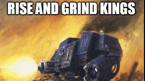 Sigma Dreadnought Grindset Warhammer 40k Meme Dub Youtube