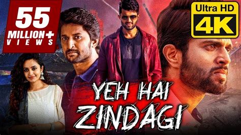 Vijay Devarakonda Hindi Dubbed Full Movie Yeh Hai Zindagi In 4k Ultra Hd Nani Malavika Nair