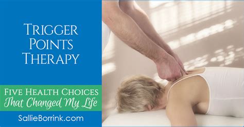 Trigger Points Therapy A Quiet Simple Life With Sallie Borrink