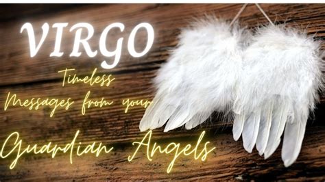Virgo Guardian Angel Messages What You Need To Hear Timeless Tarot
