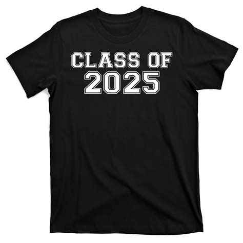 Class Of 2025 T Shirt Teeshirtpalace