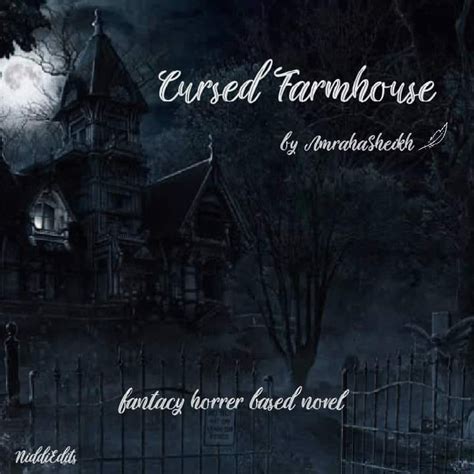 Curse Farmhouse By Amraha Sheikh Complete Ezreaderschoice