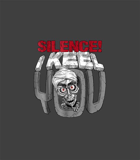 Jeff Dunham Silence I Keel You Mineral Achmed Chri Digital Art By Ario Niki